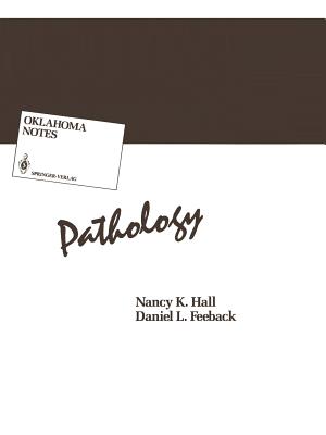 Pathology - Holliman, John H, and Hall, Nancy K, and Feeback, Daniel L