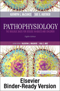Pathophysiology - Binder Ready: The Biologic Basis for Disease in Adults and Children