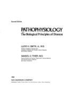 Pathophysiology: The Biological Principles of Disease