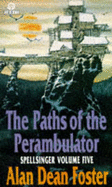 Paths of the Perambulator - Foster, Alan Dean