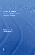Paths to Peace: Exploring the Feasibility of Sustainable Peace
