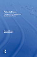 Paths To Peace: Exploring The Feasibility Of Sustainable Peace