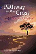 Pathway to the Cross