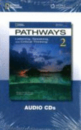 Pathways 2 - Listening , Speaking and Critical Thinking Audio CDs