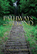 Pathways and Beyond: Poems and Short Stories
