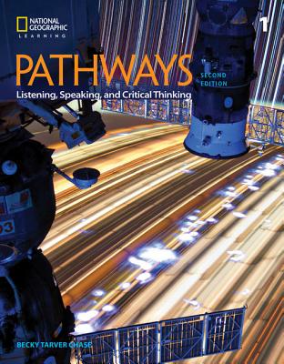 Pathways: Listening, Speaking, and Critical Thinking 1 - Chase, Rebecca, and Najafi, Kathy, and Johannsen, Kristin