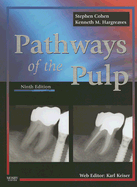 Pathways of the Pulp: Pathways of the Pulp - Cohen, Stephen, Ma, Dds, and Hargreaves, Kenneth M, Dds, PhD