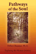 Pathways of the Soul: Exploring the Human Journey