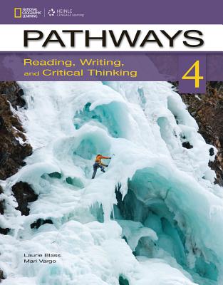 Pathways Reading & Writing 4B: Student Book & Online Workbook Split Edition - Blass, Laurie, and Vargo, Mari