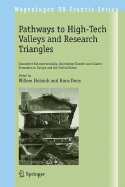 Pathways to High-Tech Valleys and Research Triangles: Innovative Entrepreneurship, Knowledge Transfer and Cluster Formation in Europe and the United States