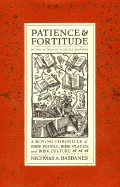 Patience & Fortitude: A Roving Chronicle of Book People, Book Places, and Book Culture