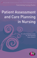 Patient Assessment and Care Planning in Nursing