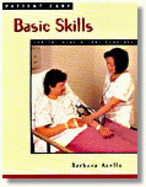 Patient Care: Basic Skills for the Health Care Provider - Acello, Barbara