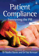Patient Compliance: Sweetening the Pill