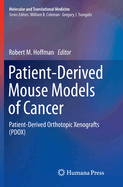 Patient-Derived Mouse Models of Cancer: Patient-Derived Orthotopic Xenografts (Pdox)