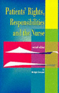 Patient's Rights, Responsibilities and the Nurse