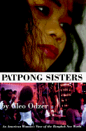 Patpong Sisters: An American Woman's View of the Bangkok Sex World