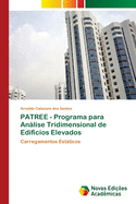 PATREE - Programa para Anlise Tridimensional de Edificios Elevados