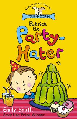 Patrick The Party-Hater - Smith, Emily