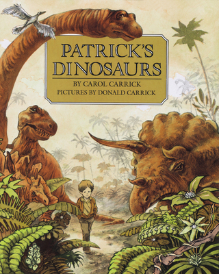 Patrick's Dinosaurs - Carrick, Carol