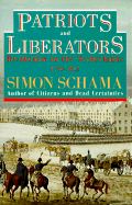 Patriots and Liberators: Revolution in the Netherlands 1780-1813