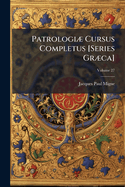 Patrologi] Cursus Completus [Series Gr]ca]
