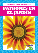 Patrones En El Jardn (Patterns in the Garden)