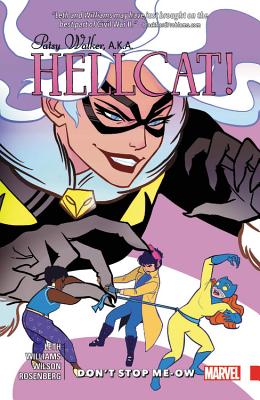 Patsy Walker, A.K.A. Hellcat! Vol. 2: Don't Stop Me-Ow - Leth, Kate (Text by)