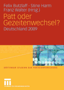 Patt Oder Gezeitenwechsel?: Deutschland 2009