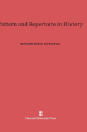 Pattern and Repertoire in History