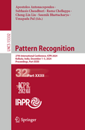 Pattern Recognition: 27th International Conference, ICPR 2024, Kolkata, India, December 1-5, 2024, Proceedings, Part XXXII