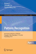 Pattern Recognition: 6th Chinese Conference, Ccpr 2014, Changsha, China, November 17-19, 2014. Proceedings, Part I
