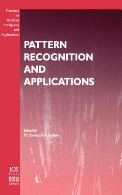 Pattern Recognition and Applications - Torres, M I, and Sanfeliu, A (Editor)