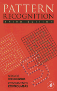 Pattern Recognition - Theodoridis, Sergios, and Koutroumbas, Konstantinos