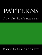 Patterns: For 16 Instruments