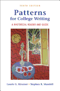 Patterns for College Writing, High School Binding - Kirszner, Laurie G, Professor, and Mandell, Stephen R, Professor