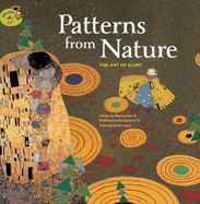 Patterns fron Nature: The Art of Klimt: The Art of Klimt
