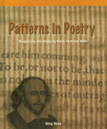 Patterns in Poetry:: Recognizing and Analyzing Poetic Form and Meter