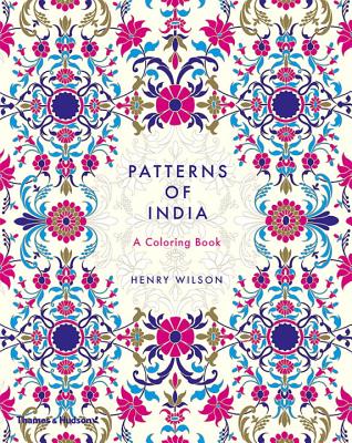 Patterns of India: A Colouring Book - Wilson, Henry