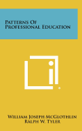 Patterns of Professional Education