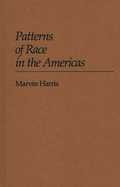 Patterns of Race in the Americas