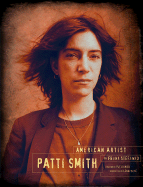 Patti Smith: American Artist - Stefanko, Frank, and Smith, Patti (Foreword by), and Kaye, Lenny (Introduction by)