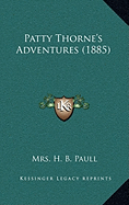 Patty Thorne's Adventures (1885)