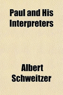 Paul and His Interpreters