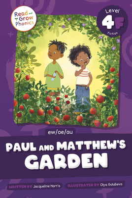 Paul and Matthew's Garden: Level 4f (Ew/Oe/Au) - Harris, Jacqueline