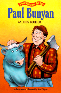 Paul Bunyan & His Blue Ox - Pbk