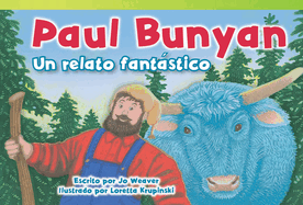 Paul Bunyan: Un Relato Fantstico