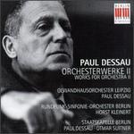 Paul Dessau: Orchestra Works II