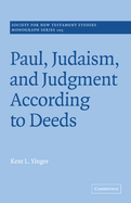 Paul, Judaism, and Judgment According to Deeds