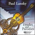 Paul Lansky: Etudes and Parodies